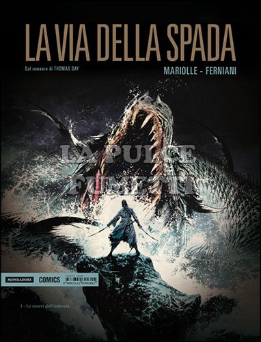 PRIMA # 2 - LA VIA DELLA SPADA 1 (DI 3): LE CENERI DELL'INFANZIA